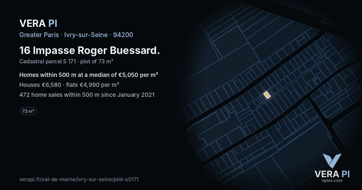 16 Impasse Roger Buessard, Ivry-sur-Seine at night – the plot lit, the parcels around coloured by the prices near them