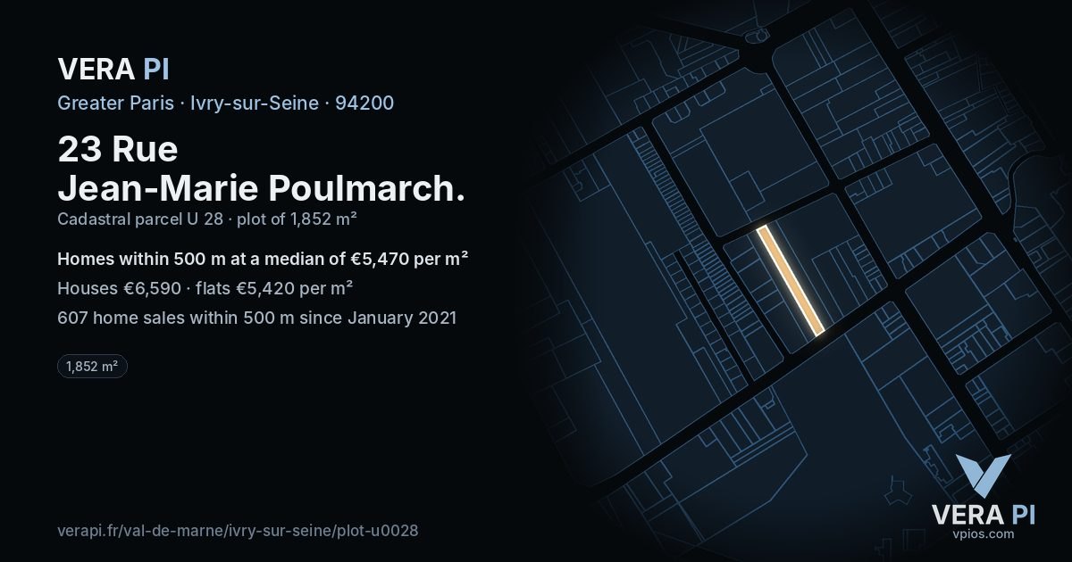 23 Rue Jean-Marie Poulmarch, Ivry-sur-Seine at night – the plot lit, the parcels around coloured by the prices near them