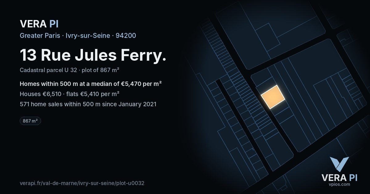 13 Rue Jules Ferry, Ivry-sur-Seine at night – the plot lit, the parcels around coloured by the prices near them
