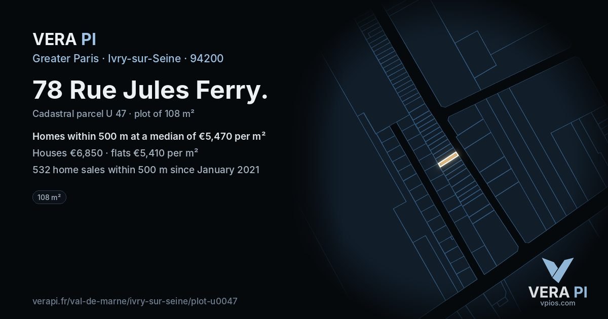 78 Rue Jules Ferry, Ivry-sur-Seine at night – the plot lit, the parcels around coloured by the prices near them