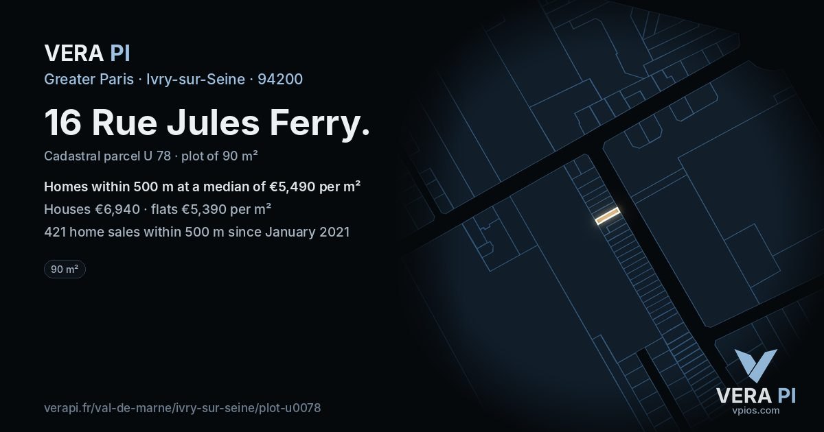 16 Rue Jules Ferry, Ivry-sur-Seine at night – the plot lit, the parcels around coloured by the prices near them