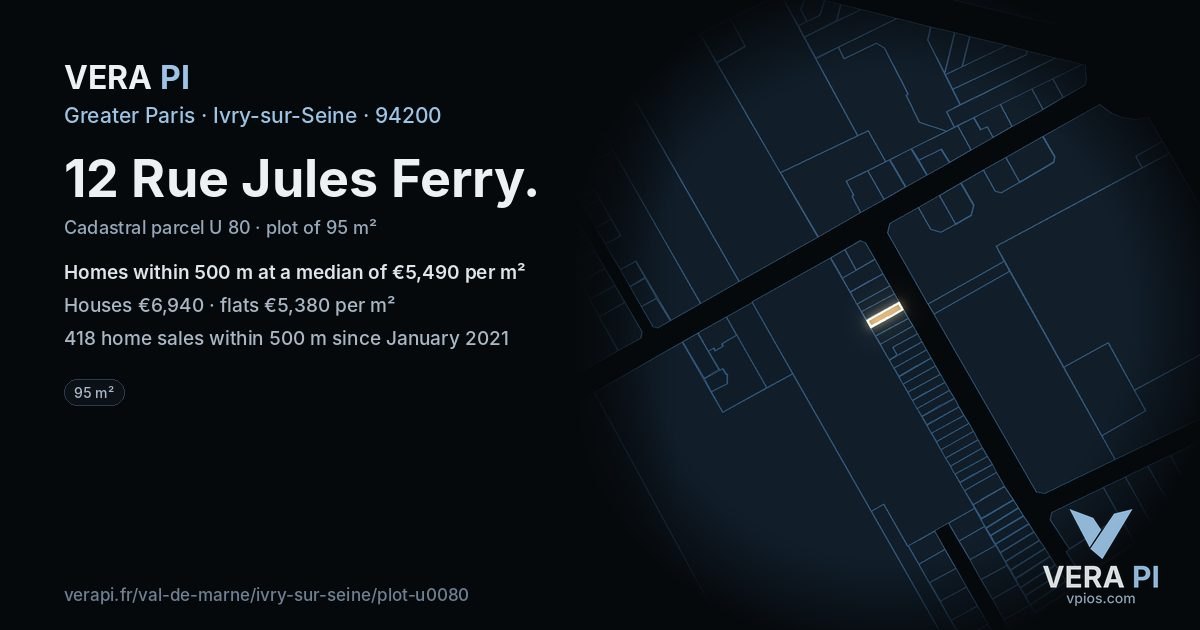 12 Rue Jules Ferry, Ivry-sur-Seine at night – the plot lit, the parcels around coloured by the prices near them