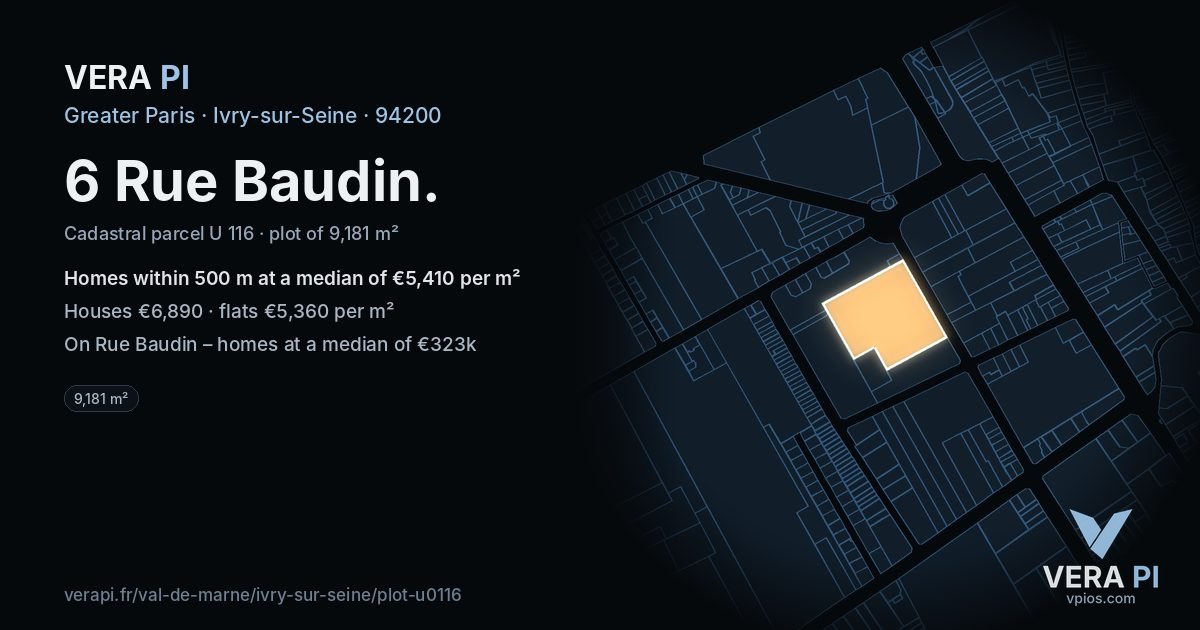 6 Rue Baudin, Ivry-sur-Seine at night – the plot lit, the parcels around coloured by the prices near them