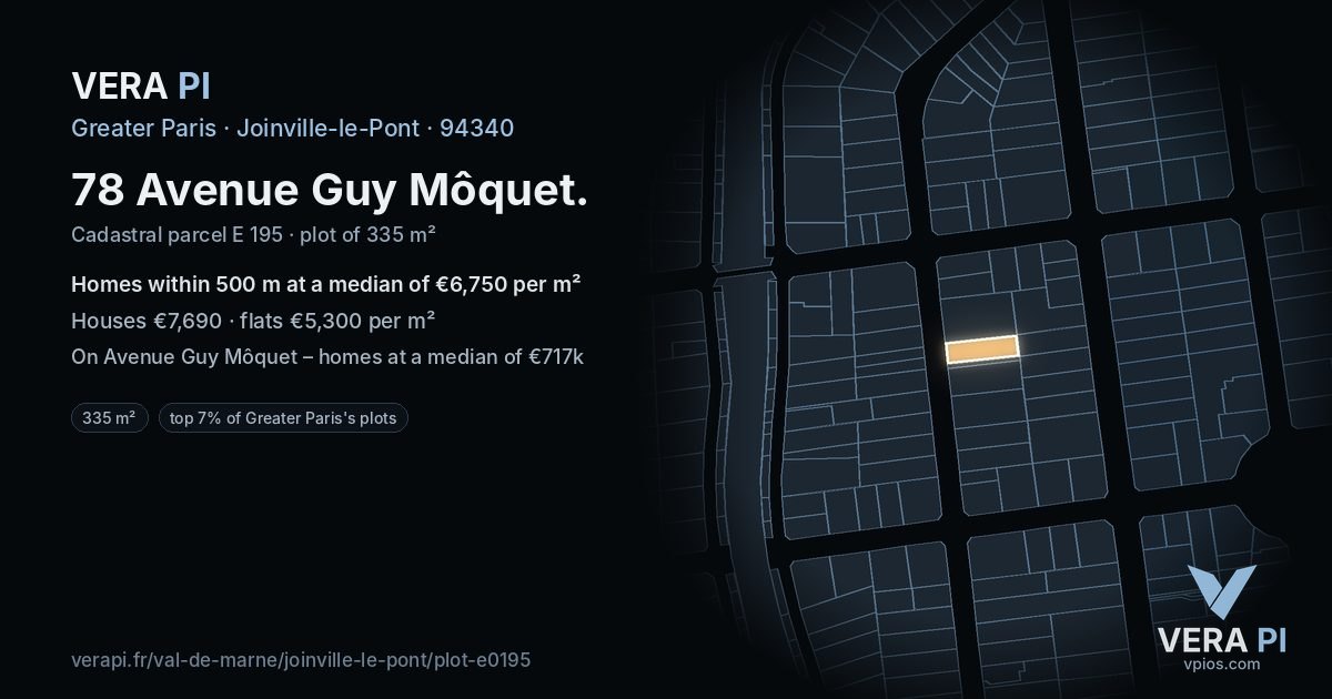 78 Avenue Guy Môquet, Joinville-le-Pont at night – the plot lit, the parcels around coloured by the prices near them