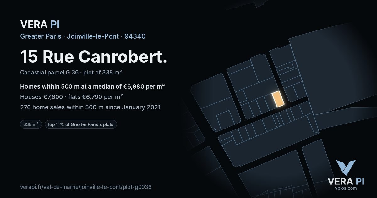 15 Rue Canrobert, Joinville-le-Pont at night – the plot lit, the parcels around coloured by the prices near them
