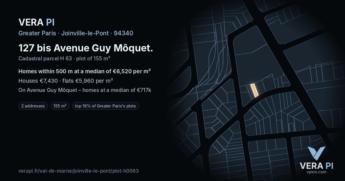 127 bis Avenue Guy Môquet, Joinville-le-Pont at night – the plot lit, the parcels around coloured by the prices near them