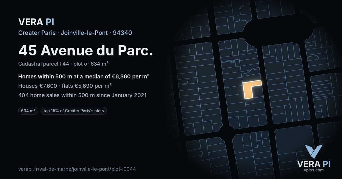 45 Avenue du Parc, Joinville-le-Pont at night – the plot lit, the parcels around coloured by the prices near them