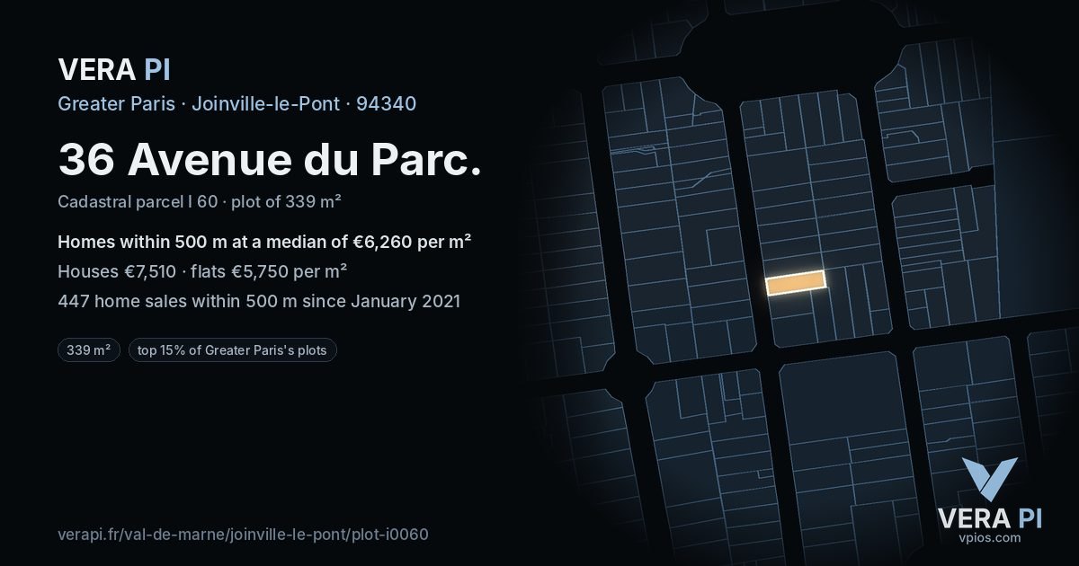36 Avenue du Parc, Joinville-le-Pont at night – the plot lit, the parcels around coloured by the prices near them