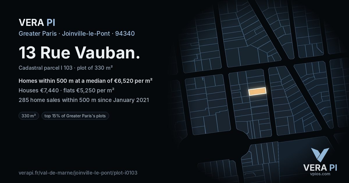 13 Rue Vauban, Joinville-le-Pont at night – the plot lit, the parcels around coloured by the prices near them