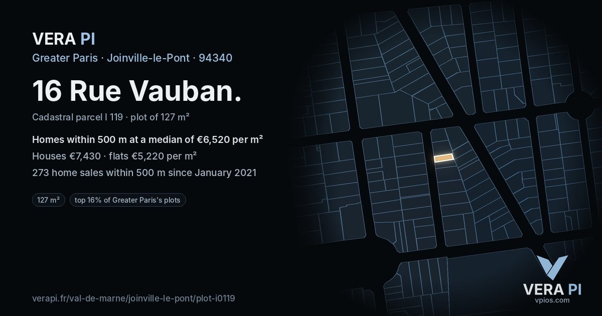 16 Rue Vauban, Joinville-le-Pont at night – the plot lit, the parcels around coloured by the prices near them