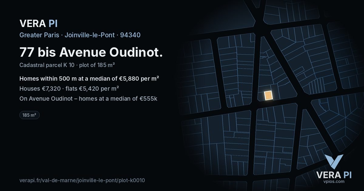 77 bis Avenue Oudinot, Joinville-le-Pont at night – the plot lit, the parcels around coloured by the prices near them