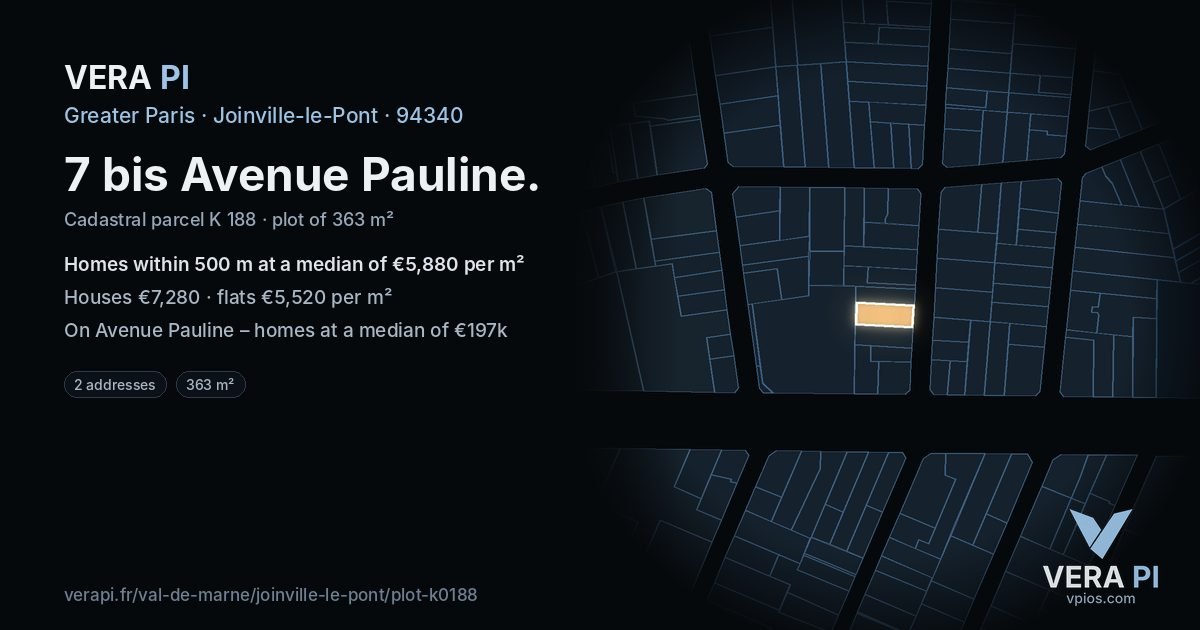 7 bis Avenue Pauline, Joinville-le-Pont at night – the plot lit, the parcels around coloured by the prices near them