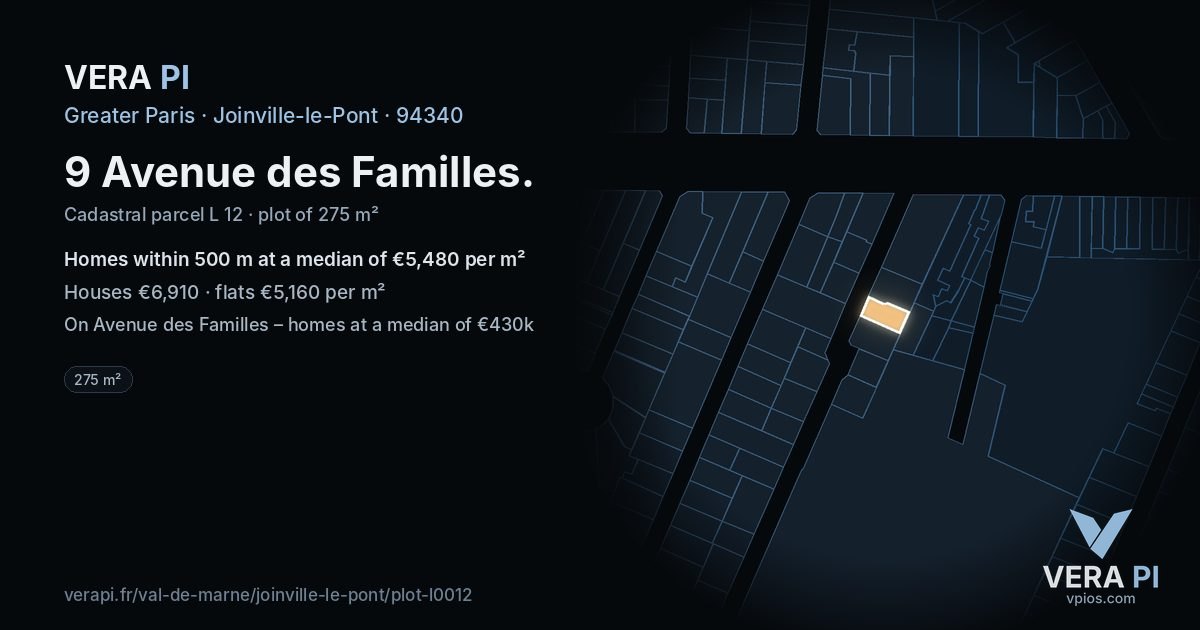9 Avenue des Familles, Joinville-le-Pont at night – the plot lit, the parcels around coloured by the prices near them