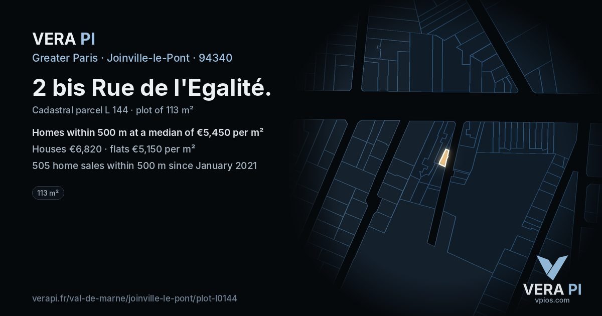 2 bis Rue de l'Egalité, Joinville-le-Pont at night – the plot lit, the parcels around coloured by the prices near them