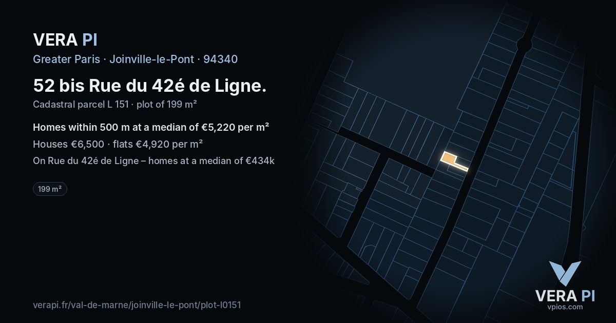 52 bis Rue du 42é de Ligne, Joinville-le-Pont at night – the plot lit, the parcels around coloured by the prices near them