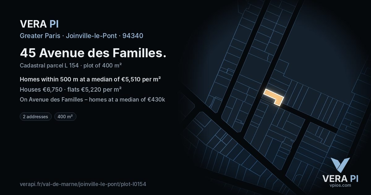 45 Avenue des Familles, Joinville-le-Pont at night – the plot lit, the parcels around coloured by the prices near them