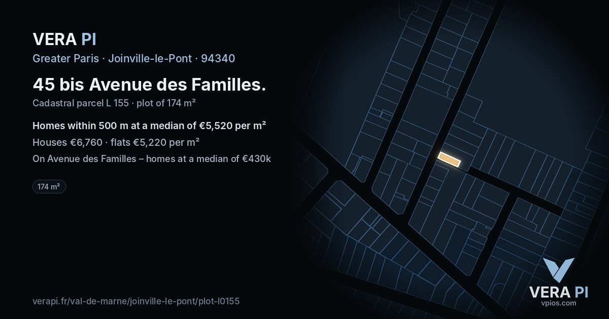 45 bis Avenue des Familles, Joinville-le-Pont at night – the plot lit, the parcels around coloured by the prices near them