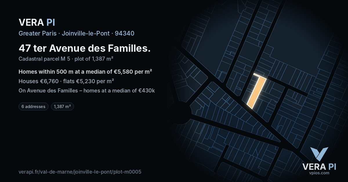47 ter Avenue des Familles, Joinville-le-Pont at night – the plot lit, the parcels around coloured by the prices near them