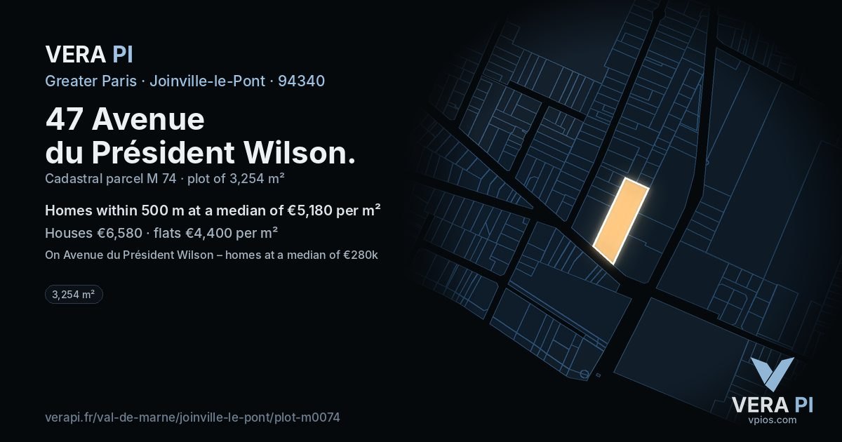 47 Avenue du Président Wilson, Joinville-le-Pont at night – the plot lit, the parcels around coloured by the prices near them