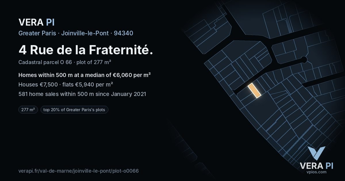 4 Rue de la Fraternité, Joinville-le-Pont at night – the plot lit, the parcels around coloured by the prices near them