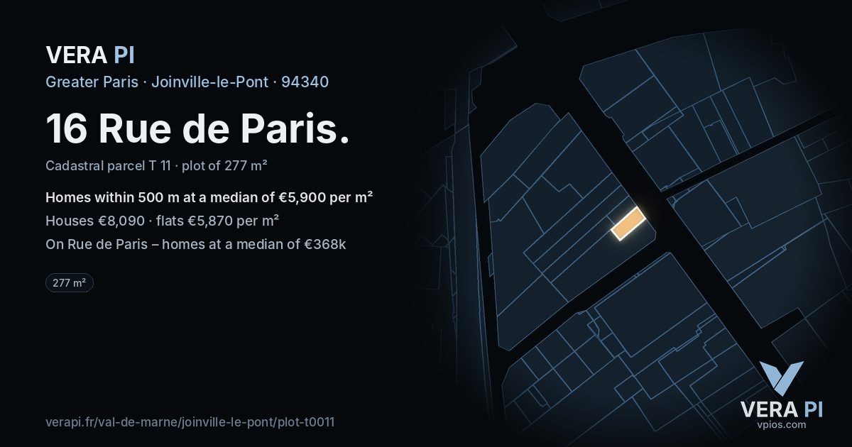 16 Rue de Paris, Joinville-le-Pont at night – the plot lit, the parcels around coloured by the prices near them