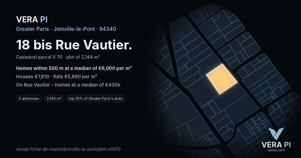 18 bis Rue Vautier, Joinville-le-Pont at night – the plot lit, the parcels around coloured by the prices near them