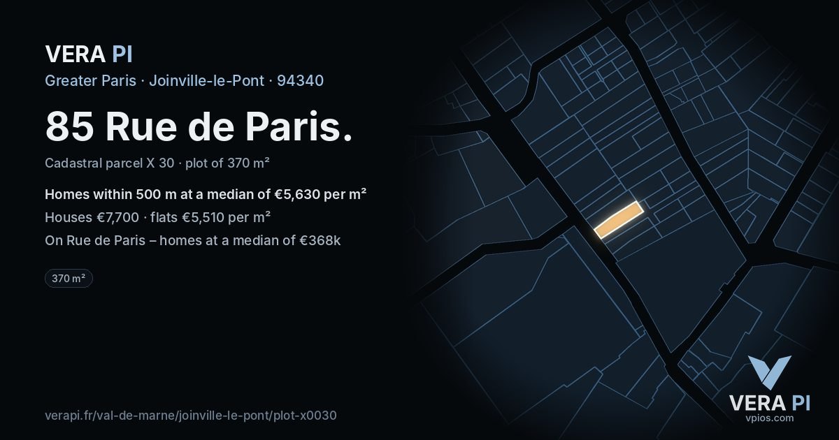 85 Rue de Paris, Joinville-le-Pont at night – the plot lit, the parcels around coloured by the prices near them