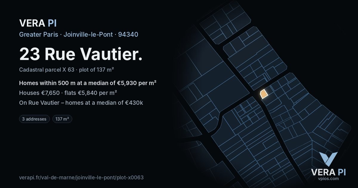 23 Rue Vautier, Joinville-le-Pont at night – the plot lit, the parcels around coloured by the prices near them