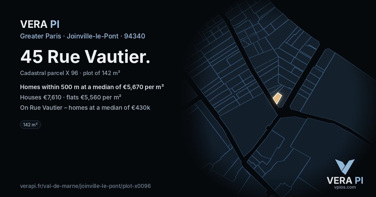 45 Rue Vautier, Joinville-le-Pont at night – the plot lit, the parcels around coloured by the prices near them
