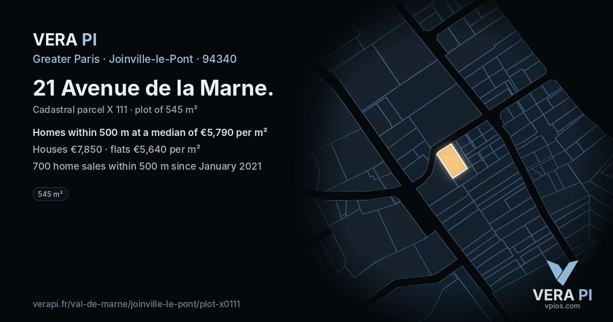 21 Avenue de la Marne, Joinville-le-Pont at night – the plot lit, the parcels around coloured by the prices near them