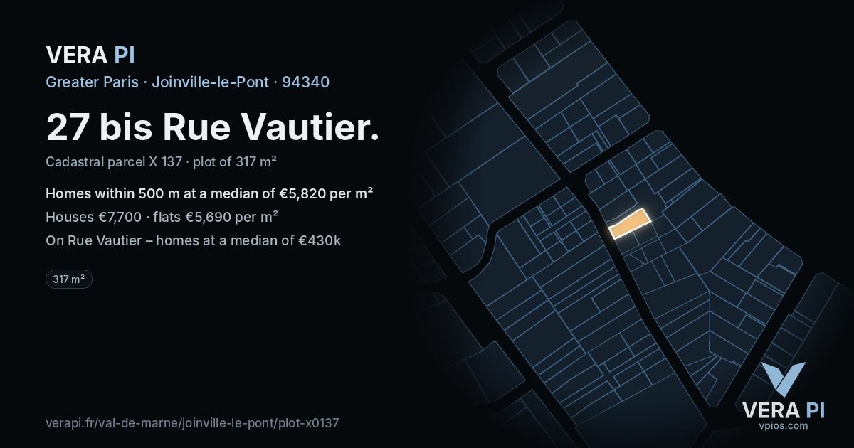 27 bis Rue Vautier, Joinville-le-Pont at night – the plot lit, the parcels around coloured by the prices near them