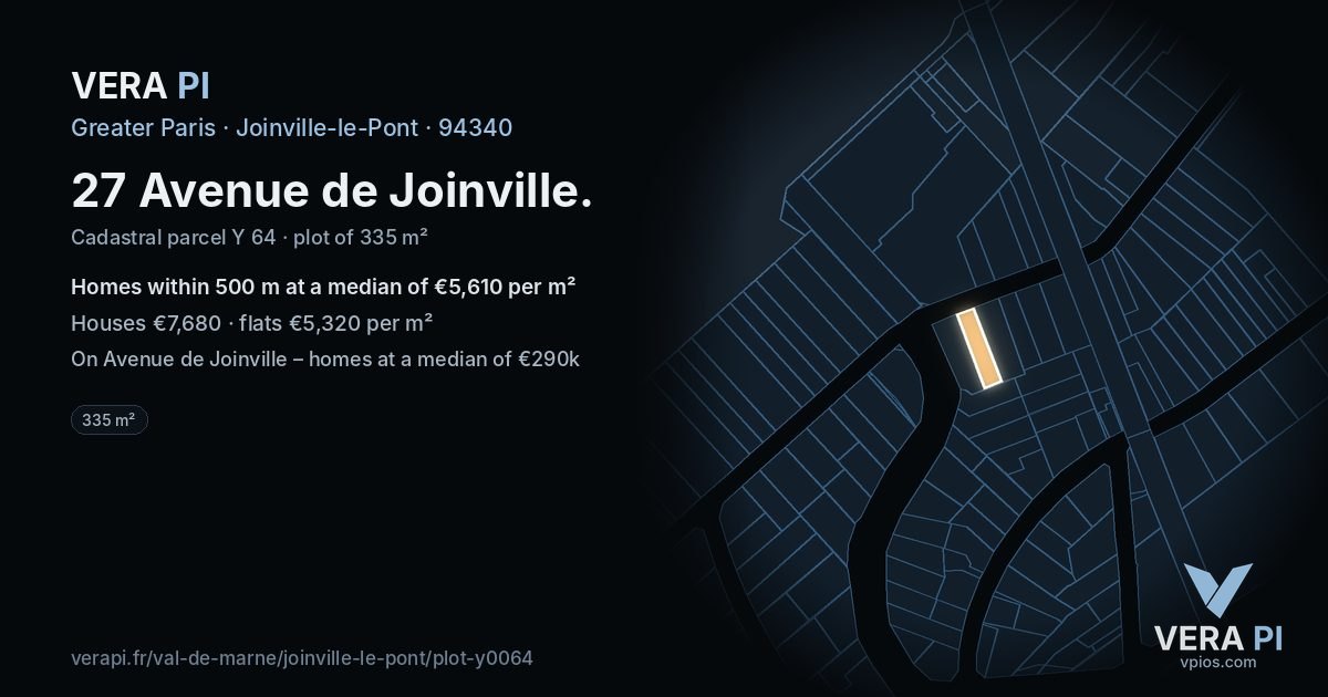 27 Avenue de Joinville, Joinville-le-Pont at night – the plot lit, the parcels around coloured by the prices near them