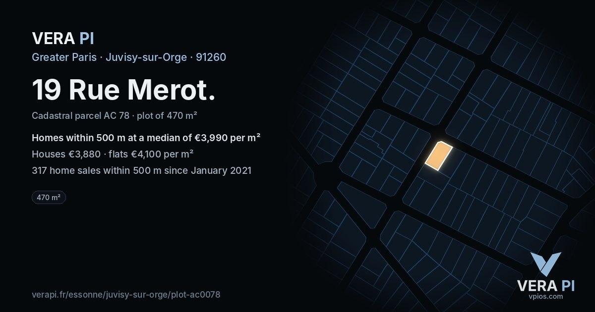 19 Rue Merot, Juvisy-sur-Orge at night – the plot lit, the parcels around coloured by the prices near them