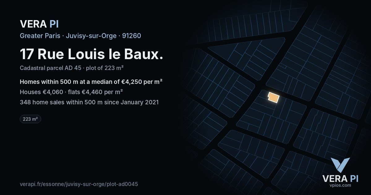 17 Rue Louis le Baux, Juvisy-sur-Orge at night – the plot lit, the parcels around coloured by the prices near them