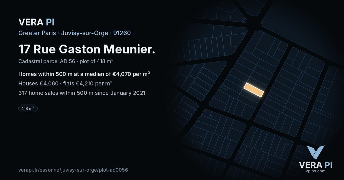 17 Rue Gaston Meunier, Juvisy-sur-Orge at night – the plot lit, the parcels around coloured by the prices near them