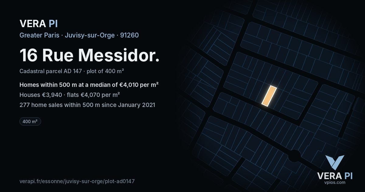 16 Rue Messidor, Juvisy-sur-Orge at night – the plot lit, the parcels around coloured by the prices near them