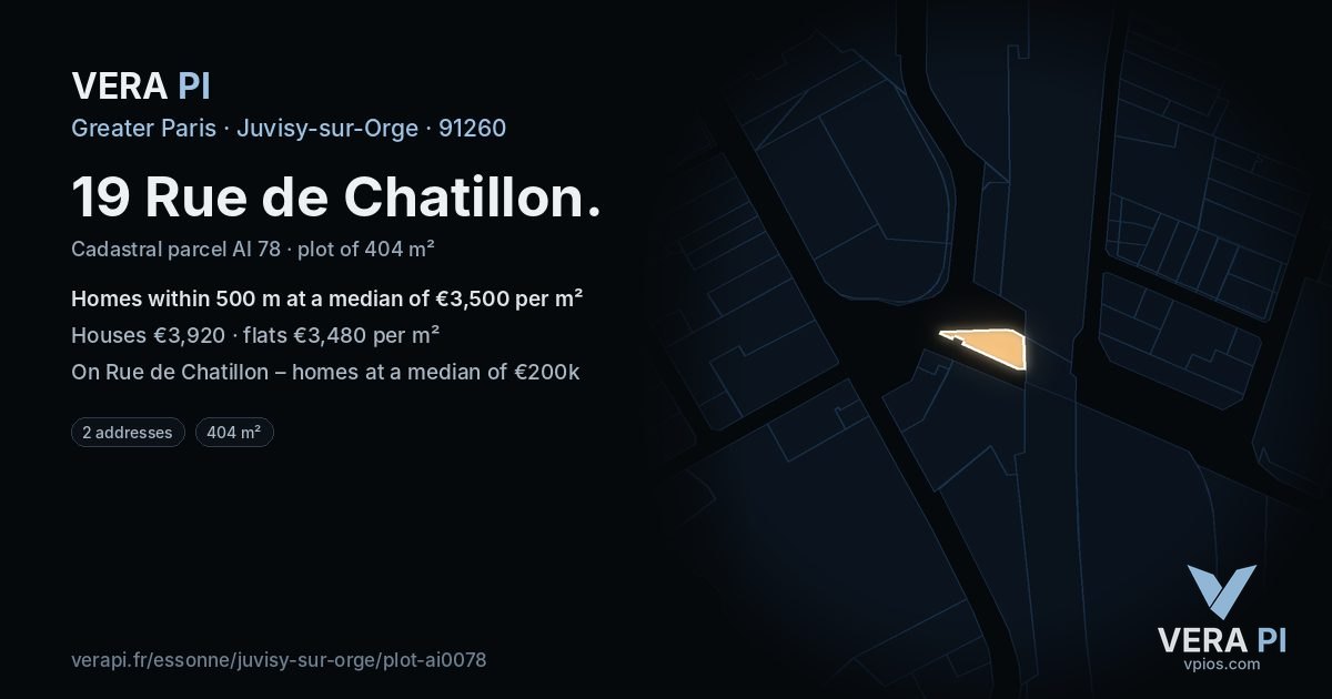 19 Rue de Chatillon, Juvisy-sur-Orge at night – the plot lit, the parcels around coloured by the prices near them