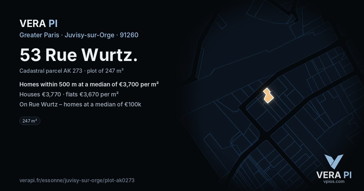 53 Rue Wurtz, Juvisy-sur-Orge at night – the plot lit, the parcels around coloured by the prices near them