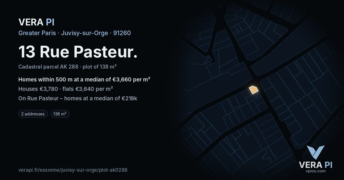 13 Rue Pasteur, Juvisy-sur-Orge at night – the plot lit, the parcels around coloured by the prices near them