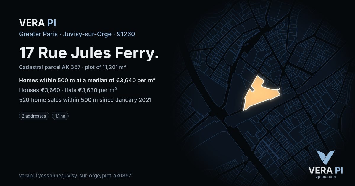 17 Rue Jules Ferry, Juvisy-sur-Orge at night – the plot lit, the parcels around coloured by the prices near them