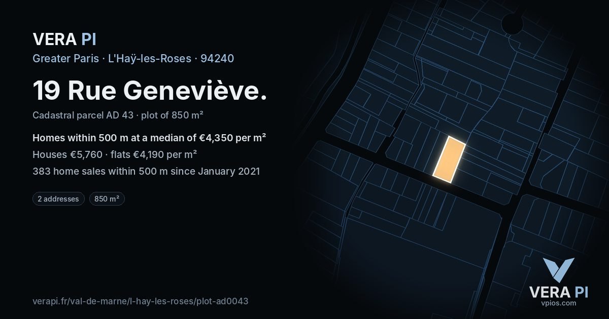 19 Rue Geneviève, L'Haÿ-les-Roses at night – the plot lit, the parcels around coloured by the prices near them