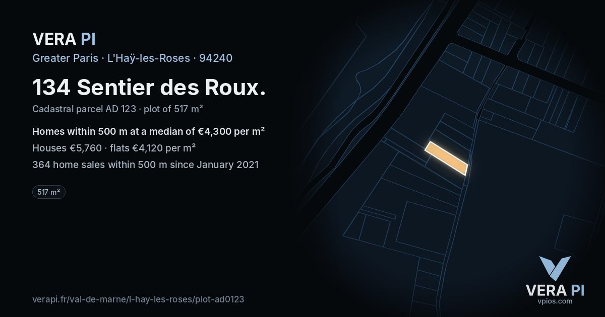 134 Sentier des Roux, L'Haÿ-les-Roses at night – the plot lit, the parcels around coloured by the prices near them