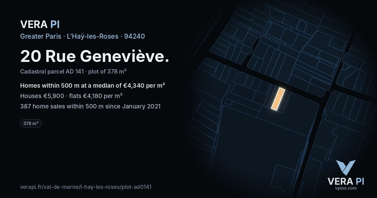 20 Rue Geneviève, L'Haÿ-les-Roses at night – the plot lit, the parcels around coloured by the prices near them