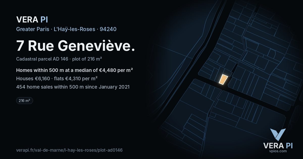 7 Rue Geneviève, L'Haÿ-les-Roses at night – the plot lit, the parcels around coloured by the prices near them