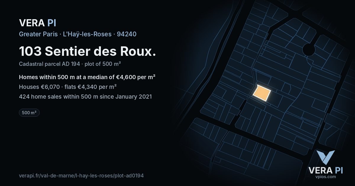 103 Sentier des Roux, L'Haÿ-les-Roses at night – the plot lit, the parcels around coloured by the prices near them