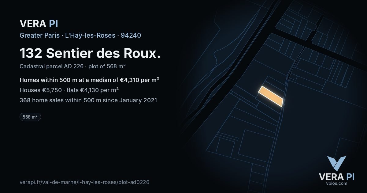 132 Sentier des Roux, L'Haÿ-les-Roses at night – the plot lit, the parcels around coloured by the prices near them