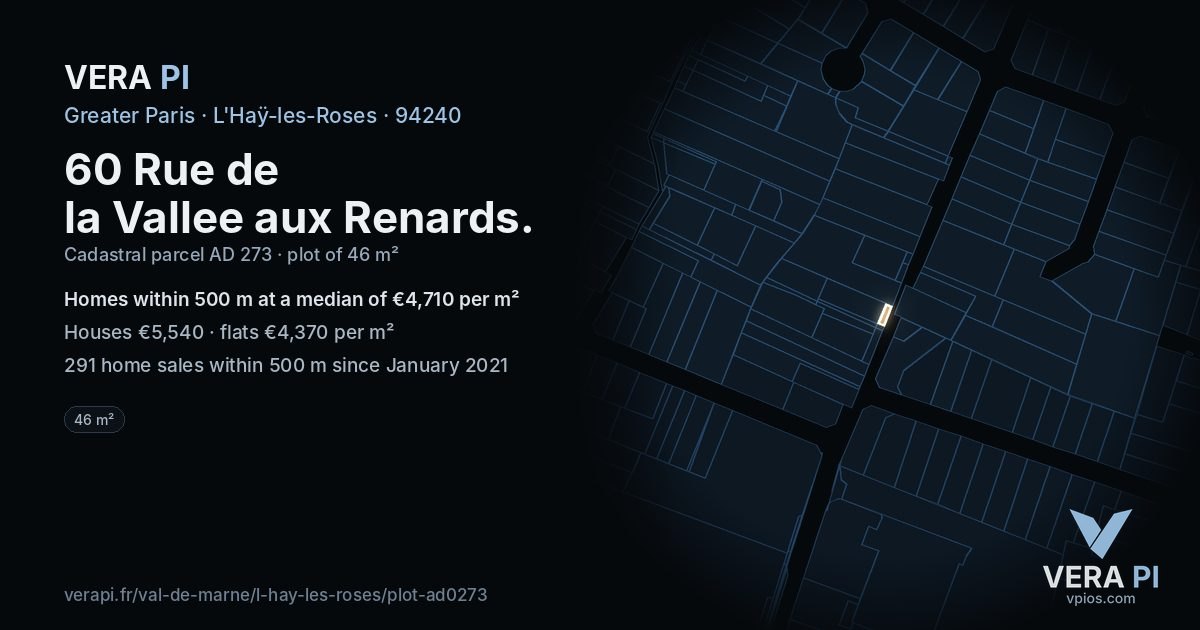 60 Rue de la Vallee aux Renards, L'Haÿ-les-Roses at night – the plot lit, the parcels around coloured by the prices near them
