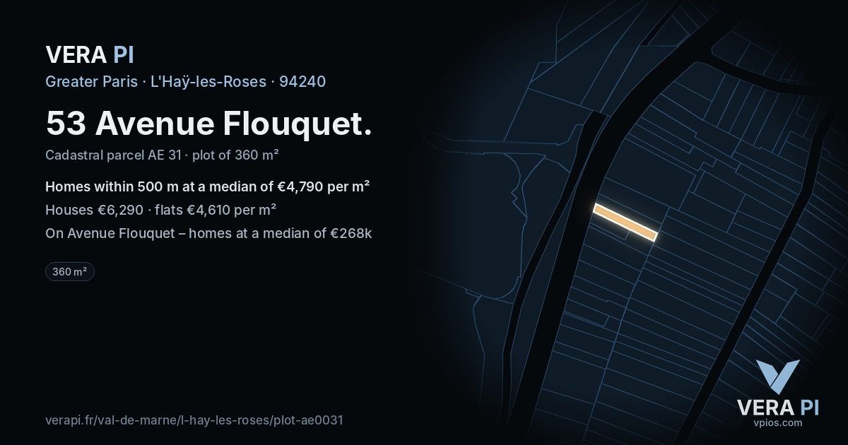 53 Avenue Flouquet, L'Haÿ-les-Roses at night – the plot lit, the parcels around coloured by the prices near them