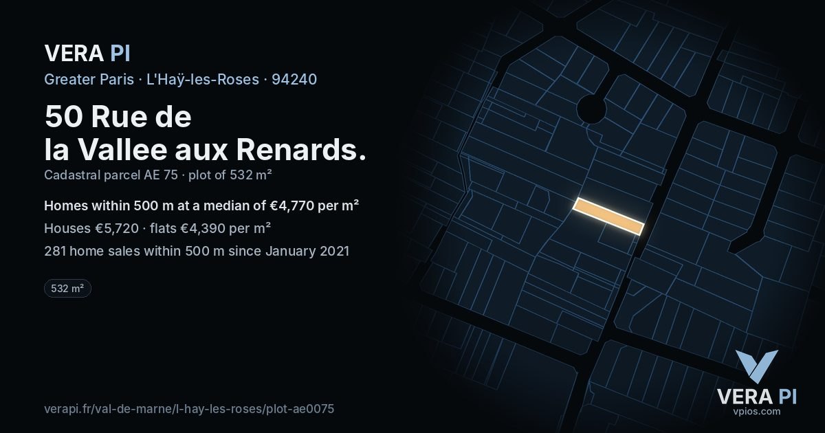 50 Rue de la Vallee aux Renards, L'Haÿ-les-Roses at night – the plot lit, the parcels around coloured by the prices near them