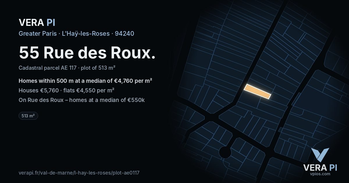 55 Rue des Roux, L'Haÿ-les-Roses at night – the plot lit, the parcels around coloured by the prices near them